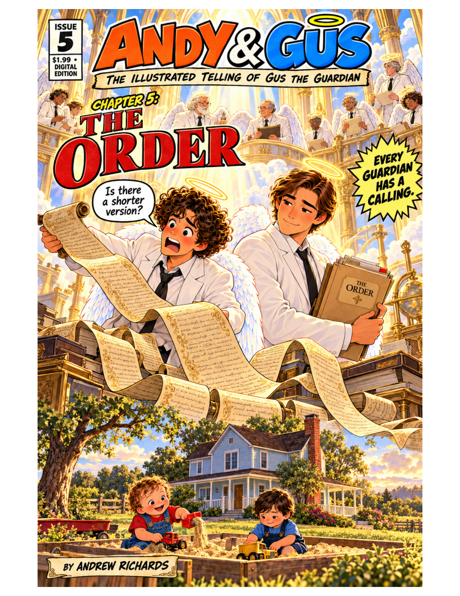 Andy & Gus Issue 5: The Order by Andrew Richards