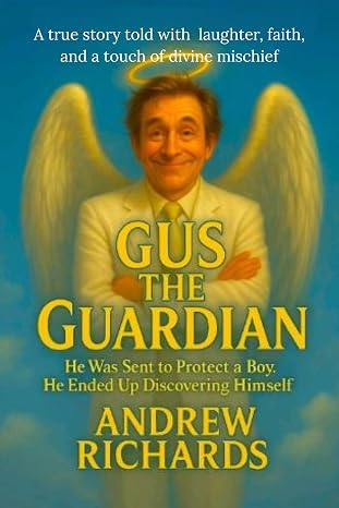 Cover of Gus the Guardian by Andrew Richards